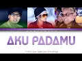 Download Lagu Tofu - Aku Padamu (Color Coded Lyrics/Lirik INA/ENG)