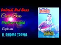 Download Lagu REFORMASI - H. RHOMA IRAMA // Cover Bass by Dalmidi Red Bass
