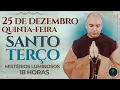 Lagu TERÇO DE HOJE - 25/12/2025 - QUINTA-FEIRA: MISTÉRIOS LUMINOSOS - 18 HORAS