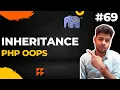 PHP Inheritance PHP OOP in Hindi Inheritance in PHP - 69