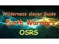 Earth warriors Wilderness slayer Guide Commentary OSRS