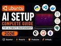 The Ultimate Ubuntu AI Development Environment Complete Setup Guide
