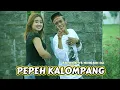 Download Lagu PEPEH KALOMPANG / BOHENK VS NINGSIH DA