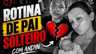 ROTINA DE PAI SOLO COM ANDYN🥰