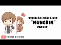Download Lagu Animasi Video Lirik - Mungkin | Cover by Potret