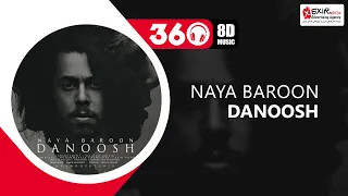Danoosh Naya Baroon 8D Version USE HEADPHONES 