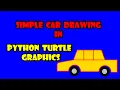 SIMPLE CAR DRAWING IN PYTHON TURTLE GRAPHICS
