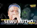 Lagu ABAH LALA NYANYI MAS REFA SENG BAPER - SEWU KUTHO ABAH LALA TERBARU