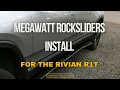 Installing Megawatts Rock Sliders on My Rivian R1T DIY Step-by-Step