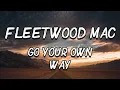 Download Lagu Fleetwood Mac - Go Your Own Way (Lyrics)