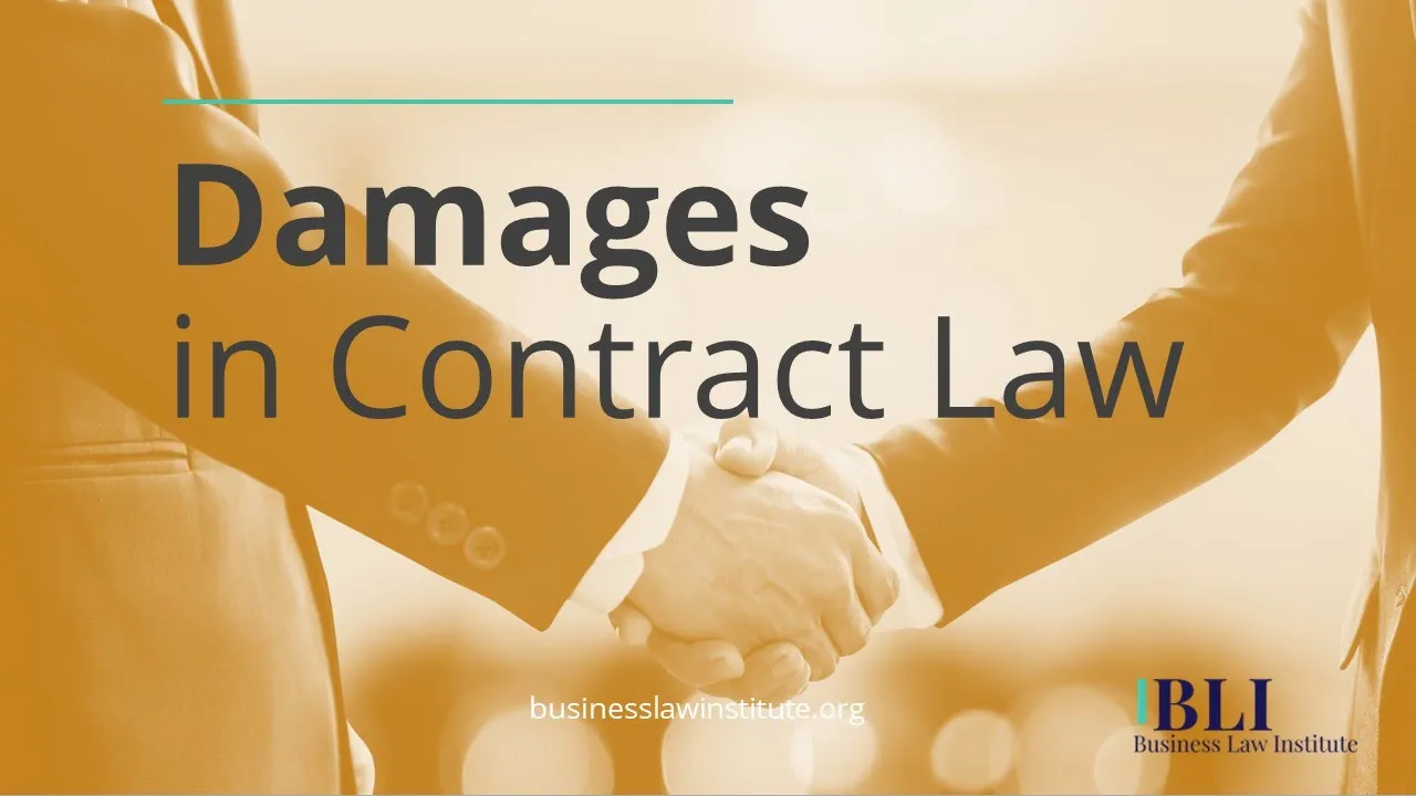 Contract Law Remedies for Breach: Damages (Compensatory, Incidental, Consequential)