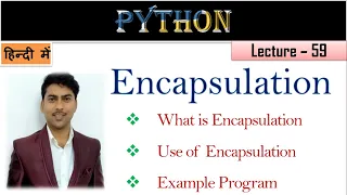 Encapsulation in Python Lecture 59 Encapsulation program in python