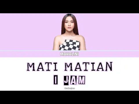 Download MP3 MATI MATIAN - MAHALINI - 1 JAM