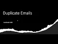 SOLVED Duplicate Emails - LeetCode 182