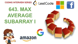Maximum Average Subarray I Leetcode 643 Amazon Google Facebook interview question