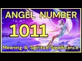 1011 Angel Number Meaning and Spiritual Significance