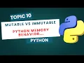 Mutable vs Immutable Objects in Python Memory Behavior Explained 10