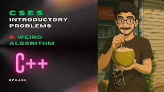CSES Introductory Problems Weird Algorithm Solution C CSES