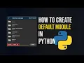 How to Create Your Own Python Modules Step-by-Step Tutorial