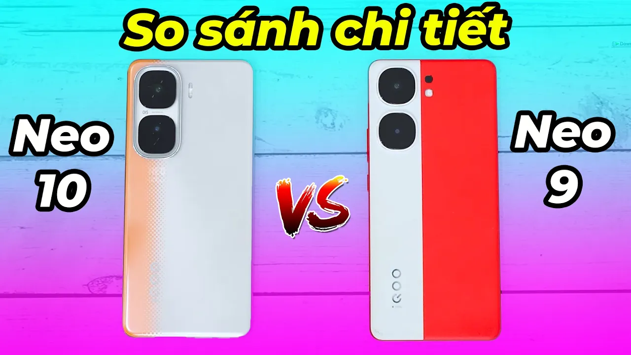 Outline Video So sánh iQoo Neo 10 Vs iQoo Neo 9: KHÔNG ĐÁNG để lên đời? Hiệu năng quá thất vọng?
