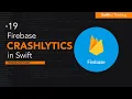 Firebase Crashlytics Tutorial for iOS Enhance Stability and Performance Firebase Bootcamp