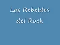 Siluetas - Los Rebeldes del Rock.wmv