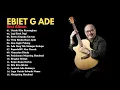 Lagu Terpopuler Ebiet G Ade Sepanjang Masa I Lagu POPULER Indonesia | Untuk Kita Renungkan