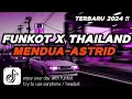 Download Lagu DJ FUNKOT X THAILAND  MENDUA X SEKECEWA ITU CINTA | DJ FUNKOT TERBARU 2024 FULL BASS !!