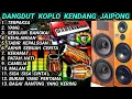 DANGDUT KOPLO KENDANG JAIPONG - LAGU DANGDUT LAWAS PILIHAN @RagilPongdut