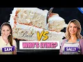 Sally s PERFECT White Cake vs Sugar Spun Run s BEST White Cake