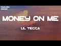 Lil Tecca - MONEY ON ME (Lyrics)