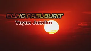eling pabuburit yayan jatnika baru official music video 