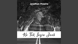 Download Ku Tak Ingin Jauh MP3