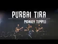 Monkey Temple - Purbai Tira - Nepali Band (Official Music Video HD quality)