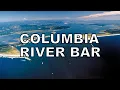 COLUMBIA RIVER BAR