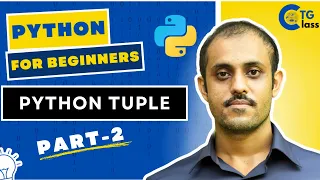 L17 Python Tuple Part 2 Python for Beginners