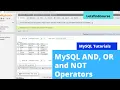 MySQL And Or and Not Operators - MySQL Tutorial Letsfindcourse