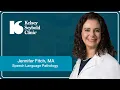 Jennifer Fitch MA Speech Language Pathology Kelsey-Seybold Clinic