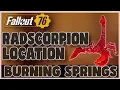 Where to Find Burning Radscorpions Burning Springs Fallout 76
