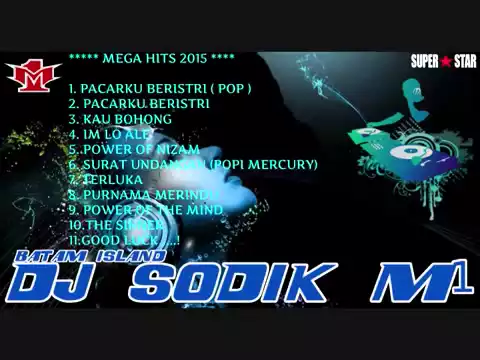 Download MP3 DJ SODIK M1™ PACARKU BERISTRI NONSTOP 2015 BATAM