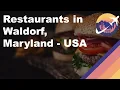 Restaurants in Waldorf Maryland - USA