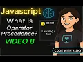 JavaScript Operator Precedence Explained in 5 Minutes Beginner to Pro