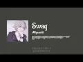 【CC字幕】Swag - Miyauchi (中英日歌詞)【CN/EN/JP Lyrics】(Lyrics) [CC]