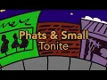 Phats & Small - Tonite (Official Lyric Video)