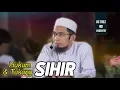 Download Lagu Hukum Sihir Dan Tukang Sihir Dalam Islam | Ustadz Adi Hidayat Lc MA