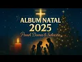 Download Lagu Album Lagu Natal Terindah 2025 | Rohani \u0026 Kekeluargaan Menyentuh Hati