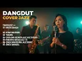 Lagu Cinematic Dangdut Jazz – Kumpulan Lagu Romantis yang Bikin Rindu Berat