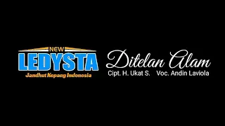 Download NEW LEDYSTA DI TELAN ALAM FULL JANDUT - ANDIN LAVIOLA MP3