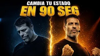 Cambia Tu Estado En 90 SEGUNDOS — El Método de Tony Robbins