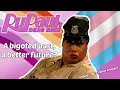 RuPaul s Drag Race Progress Transphobia and Lesbophobia